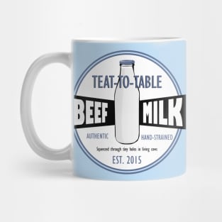 Authentic, Hand-Strained, Teat-to-Table Beef Milk Mug